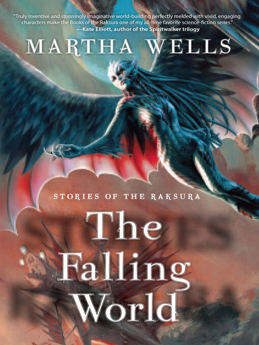 Title details for Stories of the Raksura by Martha Wells - Available